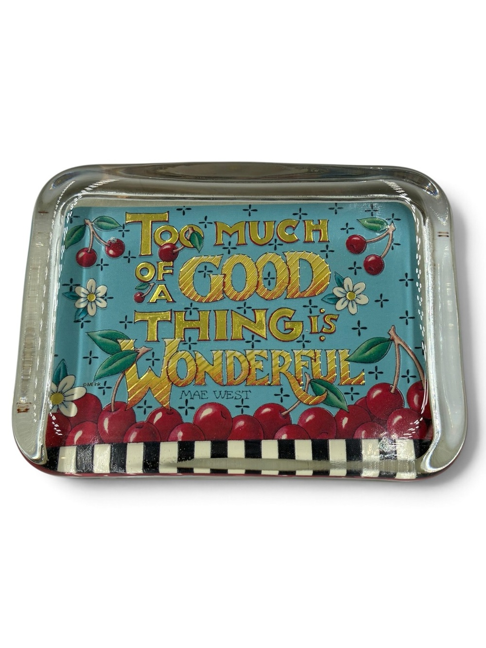 Vintage Mary Engelbreit Glass Paperweight Mae West Quote Cherries Punch Studio